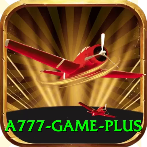 a777 game Max v2.9.0 - 2